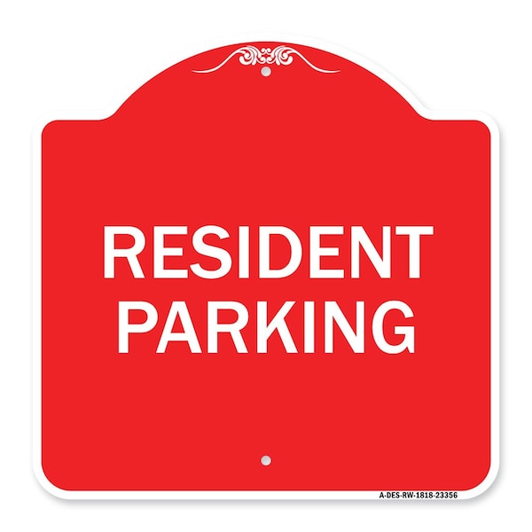 Signmission Designer Series Parking Resident Parking, Red & White Aluminum Sign, 18" x 18", RW-1818-23356 A-DES-RW-1818-23356 - main